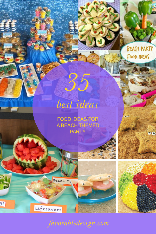 35 Best Ideas Food Ideas for A Beach themed Party Home, Family, Style